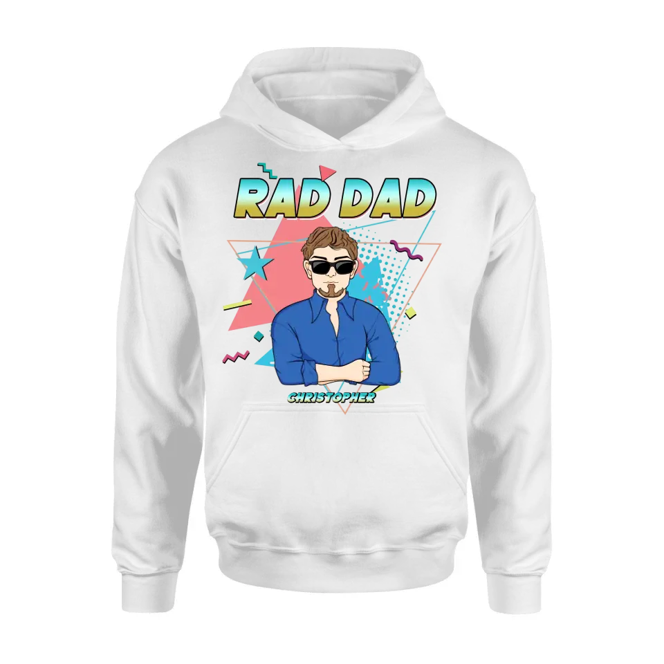 Personalized Father's Day Shirt/Pullover Hoodie/Long sleeve/Sweatshirt - Gift Idea For Father's Day/Father/Son/Daughter - Rad Dad
