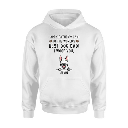 Personalized Dog Dad Shirt/Hoodie - Up to 6 Dogs - Father's Day Gift Idea for Dog Lovers - Happy Father's Day To The World's Best Dog Dad