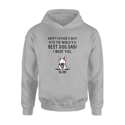 Personalized Dog Dad Shirt/Hoodie - Up to 6 Dogs - Father's Day Gift Idea for Dog Lovers - Happy Father's Day To The World's Best Dog Dad