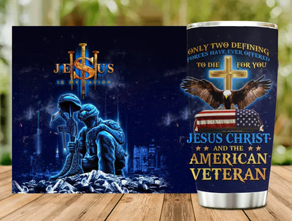 Personalized Veteran Tumbler - Gift Idea For Veteran/Father's Day/Independence Day - Jesus Is My Savior