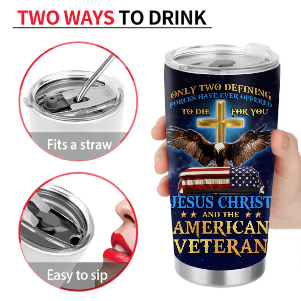 Personalized Veteran Tumbler - Gift Idea For Veteran/Father's Day/Independence Day - Jesus Is My Savior