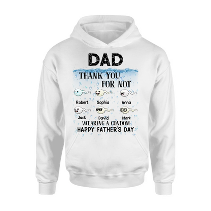 Personalized Sperms Shirt/Hoodie - Gift Idea For Father's Day - Up to 6 Sperms - Thank You For Not Wearing A Condom