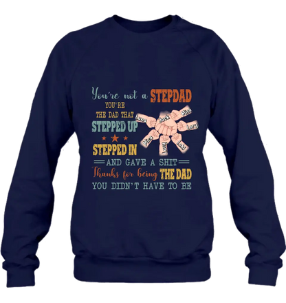 Personalized Step Father Shirt/Hoodie/Sweatchirt/Long sleeve - Best Gift Idea For Father's Day - Up to 6 Kids