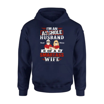 Personalized Husband & Wife Shirt/Hoodie - Gift Idea For Wife/Father's Day/Mother's Day/Couple - I'm An Asshole Husband Of A Smartass Wife