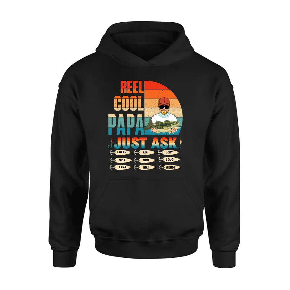 Personalized Reel Cool Dad Shirt/Hoodie - Gift Idea For Father's Day/Grandpa/Fishing Lovers - Up to 9 Kids - Reel Cool Papa Just Ask