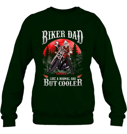 Personalized Biker Shirt/Hoodie - Father's Day Gift Idea for Dad/Grandpa - Biker Dad Like A Normal Dad But Cooler