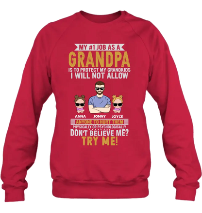 Personalized Grandpa Shirt/Hoodie - Up to 4 Children - Gift Idea For Father's Day - My #1 Job As A Grandpa Is To Protect My Grandkids