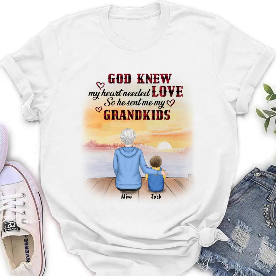 Personalized T-shirt/Hoddie/Sweatshrt/Sleeve - Gift for Grandparent and Grandkids - Grandma/Grandpa and Grandkids - Up to 4 Grandkids - God knew my heart needed love