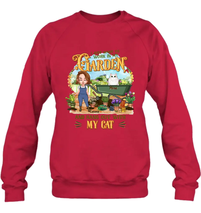 Personalized Shirt/Pullover Hoodie - Gifts For Cat Lovers, Garden Lovers And Cat Mom - I Just Want To Work In My Garden And Hang Out With My Cats - Up to 5 Cats