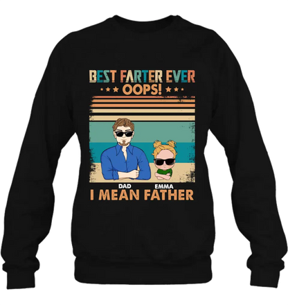 Personalized Proud Father Of Dumbass Kids Shirt/Hoodie - Gift Idea For Father/Father's Day - Up to 6 Kids - Best Farter Ever Oops I Mean Father