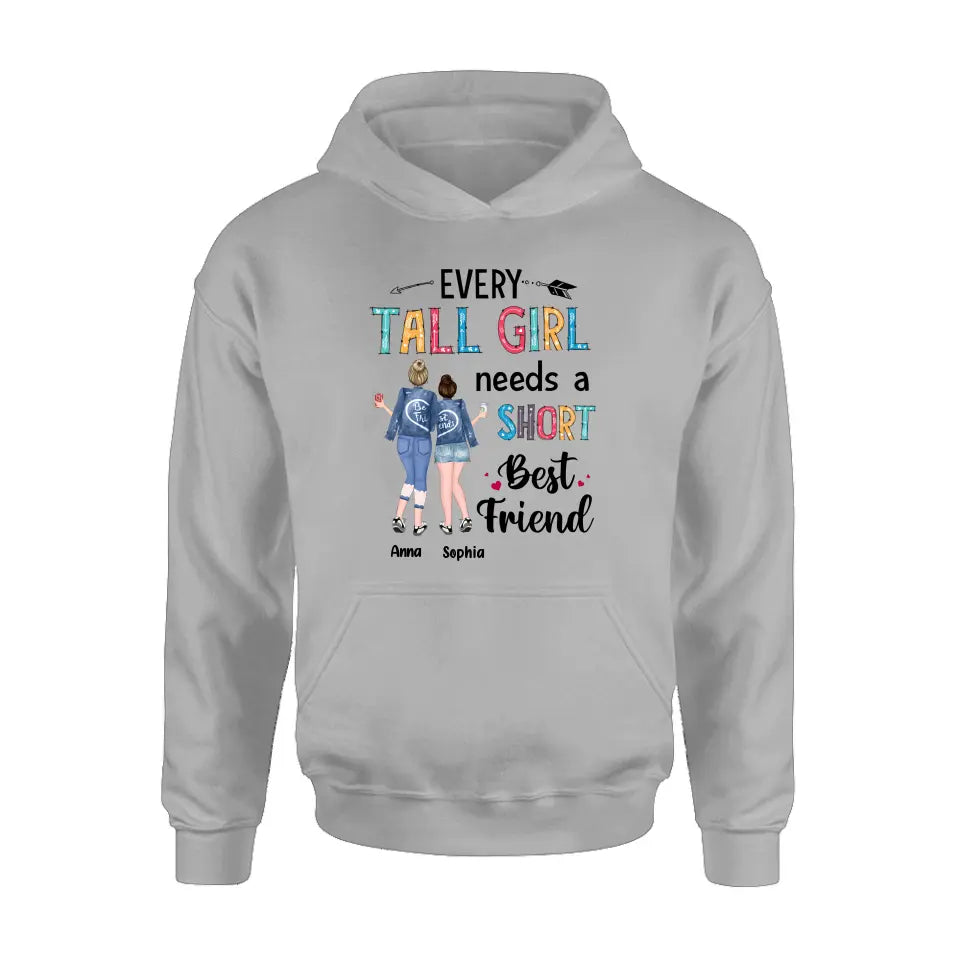 Personalized Best Friends Shirt - Gift Idea For Friends - Every Tall Girl Needs A Short Best Friend