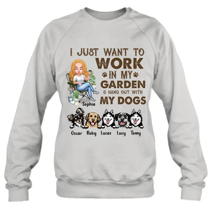 Personalized Garden Shirt/Hoodie - Up to 5 Pets - Funny Gardening Gift For Dog/Cat Lover - I Just Want To Work In My Garden & Hang Out With My Dogs