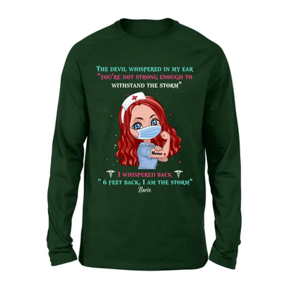 Custom Personalized Nurse Shirt - Gift Idea For Nurse - I Am The Storm