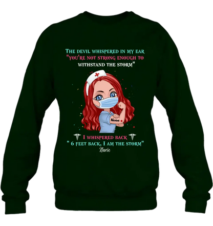 Custom Personalized Nurse Shirt - Gift Idea For Nurse - I Am The Storm