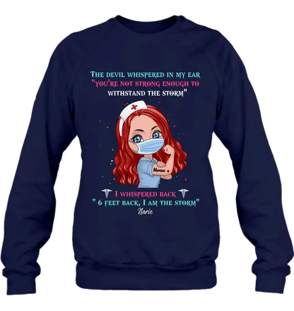 Custom Personalized Nurse Shirt - Gift Idea For Nurse - I Am The Storm