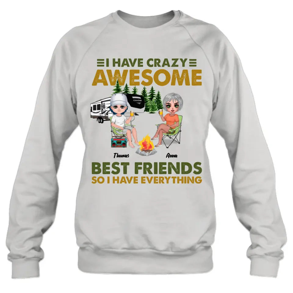 Personalized Best Friends T-Shirt - Up to 4 People - I Have Crazy Awesome Best Friends So I Have Everything