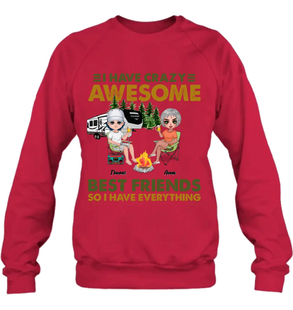 Personalized Best Friends T-Shirt - Up to 4 People - I Have Crazy Awesome Best Friends So I Have Everything