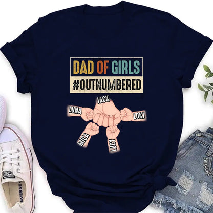 Personalized Dad Shirt/Hoodie - Gift Idea For Father's Day/Dad - Up to 4 Kids - Dad Of Girls