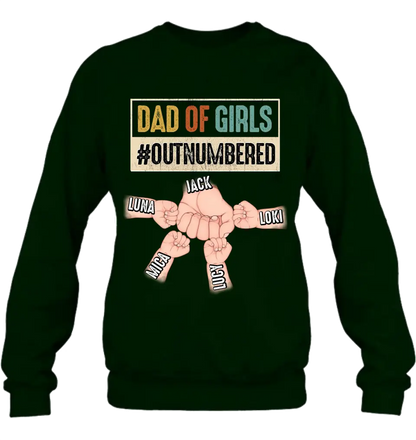 Personalized Dad Shirt/Hoodie - Gift Idea For Father's Day/Dad - Up to 4 Kids - Dad Of Girls