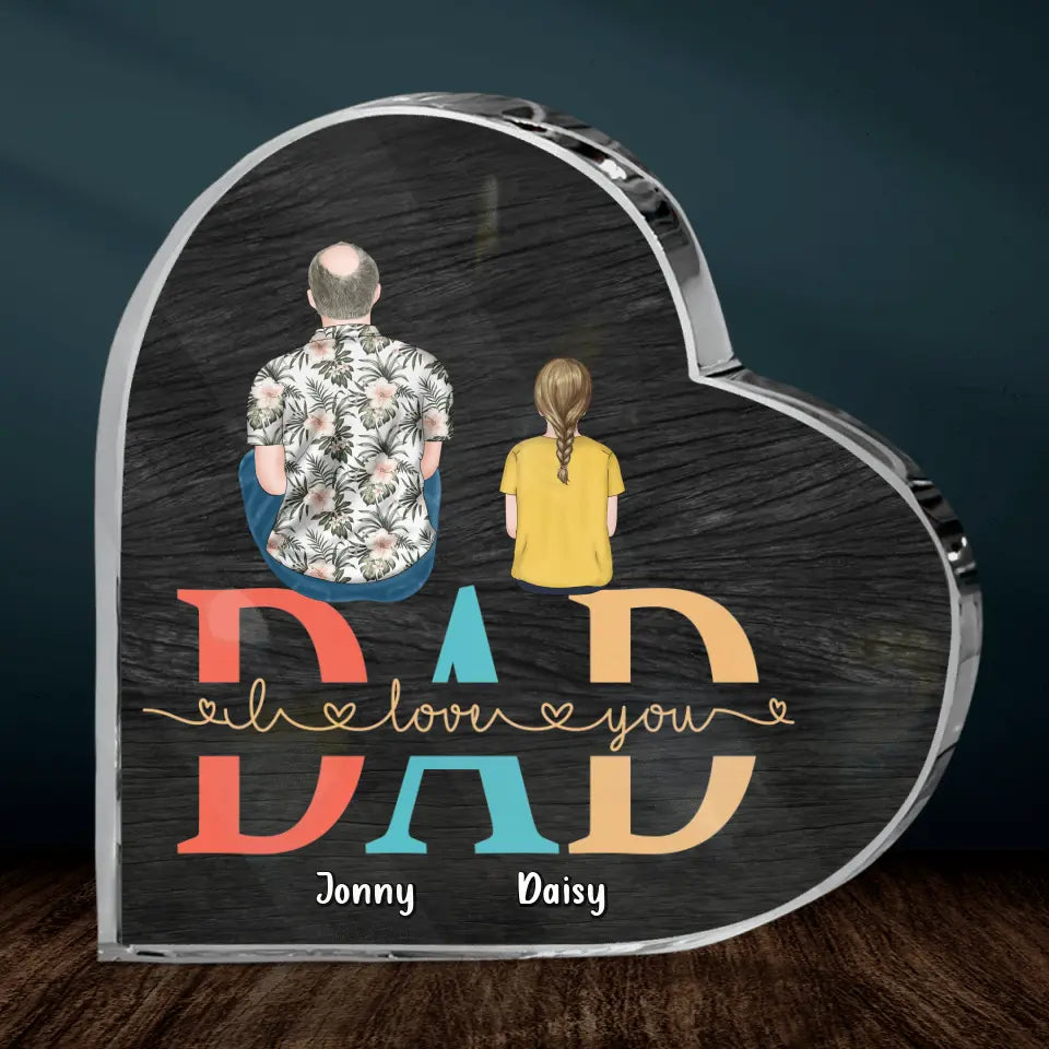 Personalized Dad Crystal Heart - Up to 4 Children - Father's Day Gift Idea - Dad I Love You