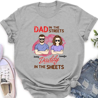 Personalized Couple Shirt/Hoodie - Gift Idea For Couple - Dad In The Streets Daddy In The Sheets