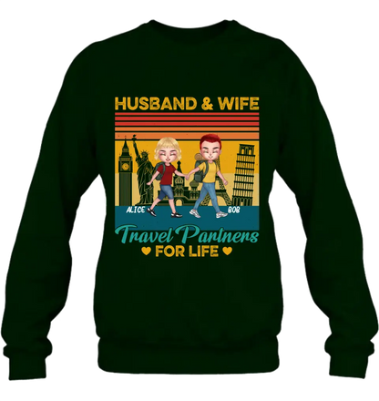 Personalized Traveling Couple Shirt/Pullover Hoodie - Gift Idea For Traveling Lover/Couple - Husband & Wife Travel Partners For Life