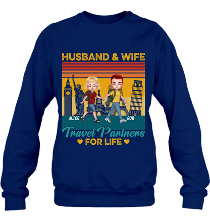 Personalized Traveling Couple Shirt/Pullover Hoodie - Gift Idea For Traveling Lover/Couple - Husband & Wife Travel Partners For Life