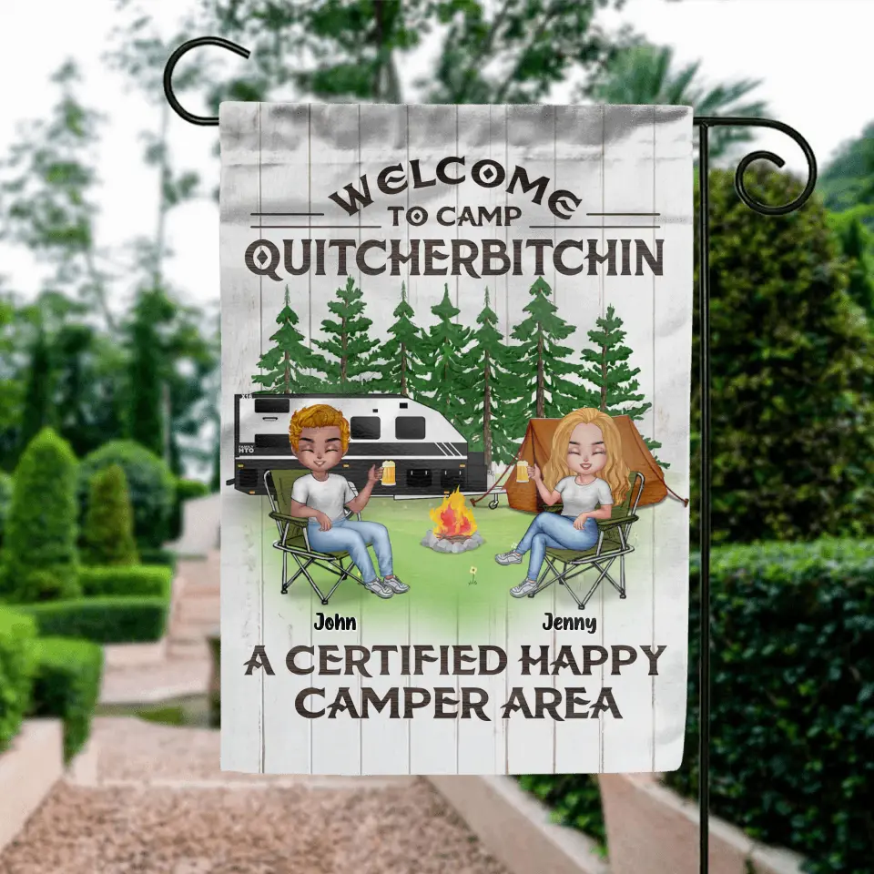 Personalized Camping Flag - Up to 7 People - Gift Idea for Camping Lovers - Welcome To Camp Quitcherbitchin