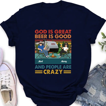 Personalized Camping Shirt/Hoodie - Gift Idea For Camping Lover - God Is Great Beer Is Good And People Are Crazy