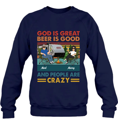 Personalized Camping Shirt/Hoodie - Gift Idea For Camping Lover - God Is Great Beer Is Good And People Are Crazy
