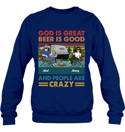 Personalized Camping Shirt/Hoodie - Gift Idea For Camping Lover - God Is Great Beer Is Good And People Are Crazy