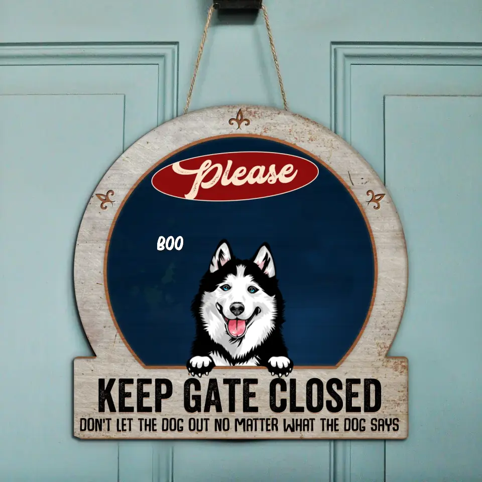 Personalized Dog Wooden Sign - Up to 6 Dogs - Gift Idea For Dog Lovers - Please Keep Gate Closed