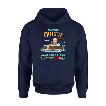 Personalized Pontoon Queen Shirt/Hoodie - Best Gift Idea For Pontoon Lovers - Pontoon Queen Classy Sassy & A Bit Smart Assy