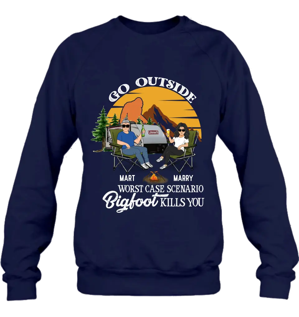 Personalized Couple Camping Shirt/Pullover Hoodie/Long sleeve/Sweatshirt - Gift Idea For Camping Lover - Go Outside Worst Case Scenario Bigfoot Kills You