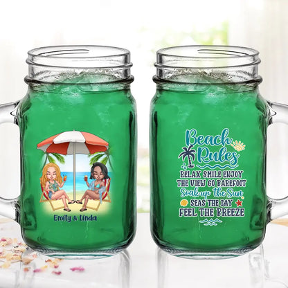 Personalized Beach Girls Bestie Mason Jug - Gift Idea For Beach Lovers/Friends - Beach Rules Relax Smile Enjoy The View