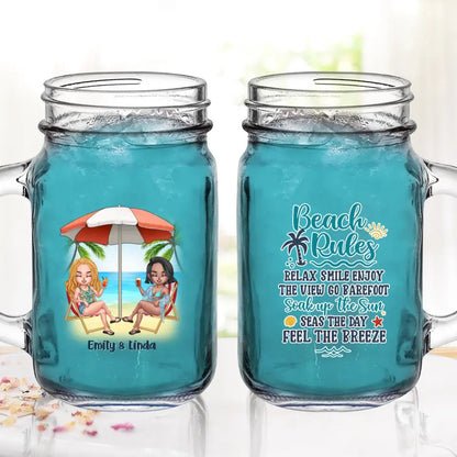 Personalized Beach Girls Bestie Mason Jug - Gift Idea For Beach Lovers/Friends - Beach Rules Relax Smile Enjoy The View