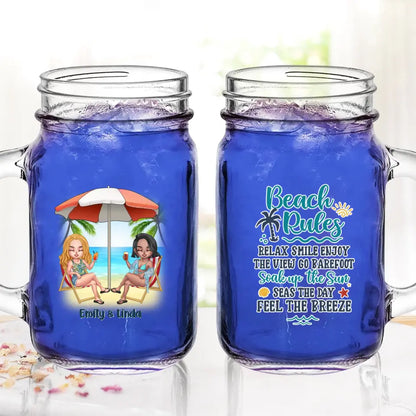 Personalized Beach Girls Bestie Mason Jug - Gift Idea For Beach Lovers/Friends - Beach Rules Relax Smile Enjoy The View