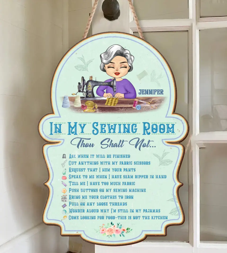Personalized Sewing Wooden  Sign - Gift Idea For Grandma/Sewing Lover - In My Sewing Room Thou Shalt Not...