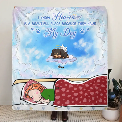 Personalized Pet Fleece Throw Blanket/Quilt/Pillow Cover - Adult/Couple With Up to 6 Pets - Memorial Gift Idea for Dog/Cat Owners - I Know Heaven Is A Beautiful Place Because They Have My Dog