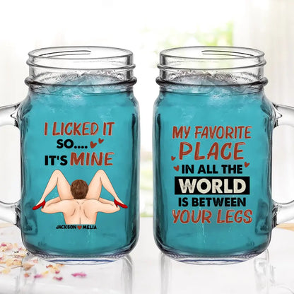 Personalized Couple Mason Jug With Lid and Straw - Gift For Him/Her - I licked It So It's Mine