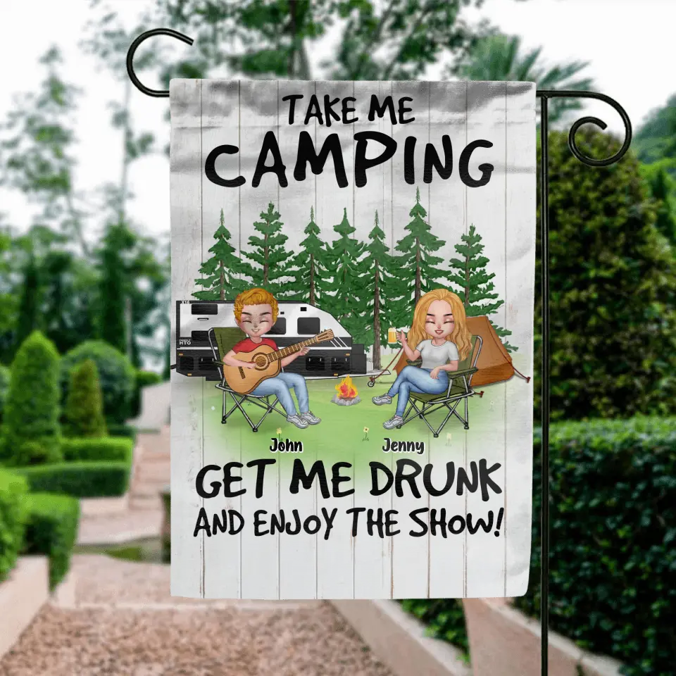 Personalized Camping With Guitar Flag - Up to 6 People - Gift Idea for Camping Lovers - Take Me Camping Get Me Drunk And Enjoy The Show