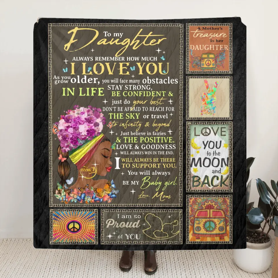 Personalized Hippie Girl Quilt/Fleece Throw Blanket - Gift Idea For Birthday/Daughter - To My Daughter Always Remember How Much I Love You