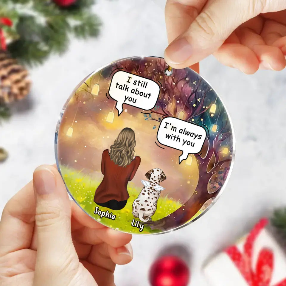 Personalized Memorial Dog Mom Circle Wooden/Acrylic Ornament - Memorial Gift Idea For Dog Lover - I'm Always With You