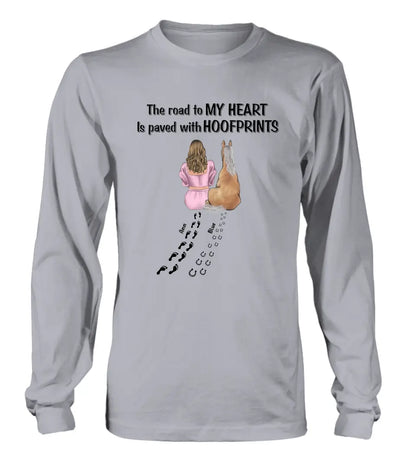 Personalized Horse Mom Shirt/Hoodie - Gift Idea For Horse Lover - Up to 3 Horses - The Road To My Heart Is Paved With Hoofprints