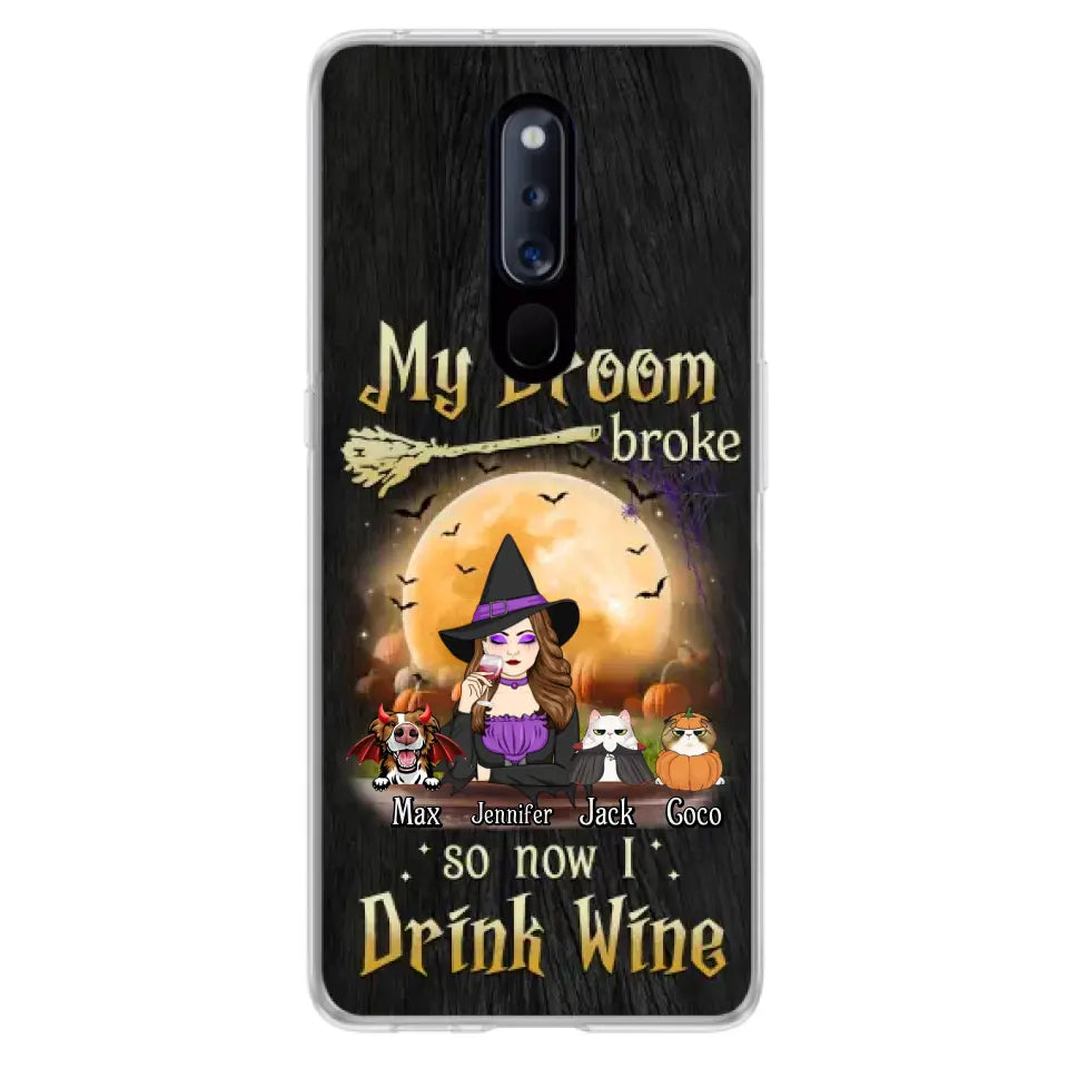 Personalized Witch Pet Mom Phone Case - Up to 3 Pets - Halloween Gift For Cat/Dog Mom - My Broom Broke So Now I Drink Wine - Cases For Oppo/Xiaomi/Huawei