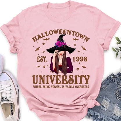 Personalized Halloweentown Shirt/Hoodie - Halloween Gift Idea - Halloweentown University Where Being Normal Is Vastly Overrated
