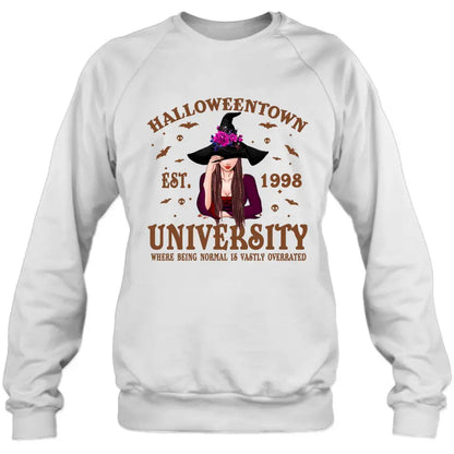 Personalized Halloweentown Shirt/Hoodie - Halloween Gift Idea - Halloweentown University Where Being Normal Is Vastly Overrated