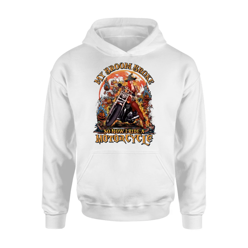 Personalized Witch Biker Shirt/Hoodie -  Halloween Gift Idea for Bikers - My Broom Broke So Now I Ride A Motorcycle