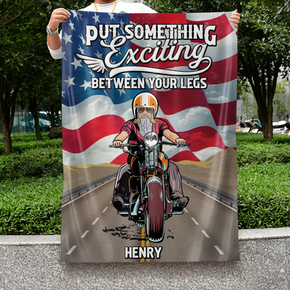 Personalized Biker Flag - Gift Idea For Biker/Independence Day - Put Something Exciting Between Your Legs