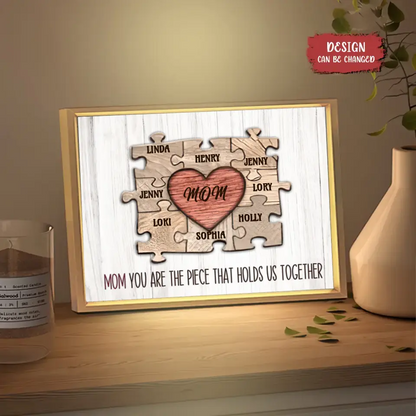 Personalized Mom Lighting Frame Canvas - Gift Idea For Mom - Up to 8 Kids - Mom You Are The Piece That Holds Us Together